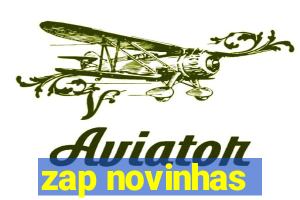 zap novinhas